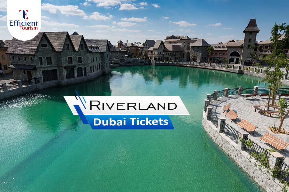 Riverland Dubai Tickets