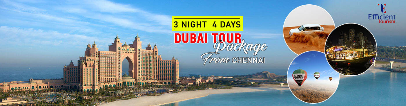 Dubai Tour Package From Chennai
