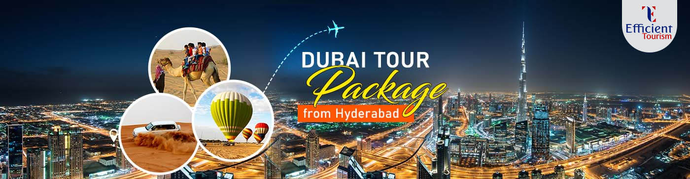 Dubai Tour Package From Hyderabad