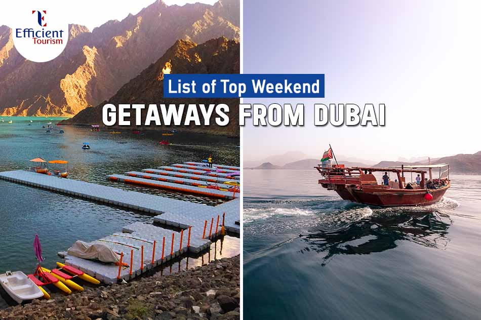 Best Weekend Getaways from Dubai