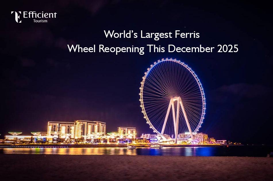 World’s Largest Ferris Wheel Reopening This December 2025