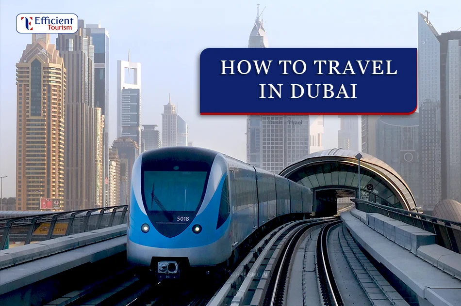 How to Travel in Dubai