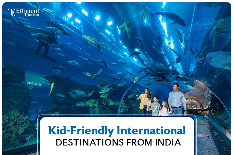 Kid-Friendly International Destinations from India