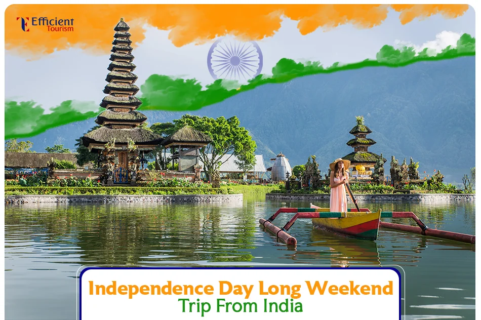 Independence Day Long Weekend Trip