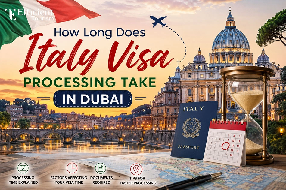 How Long Does Italy Visa Processing Take in Dubai