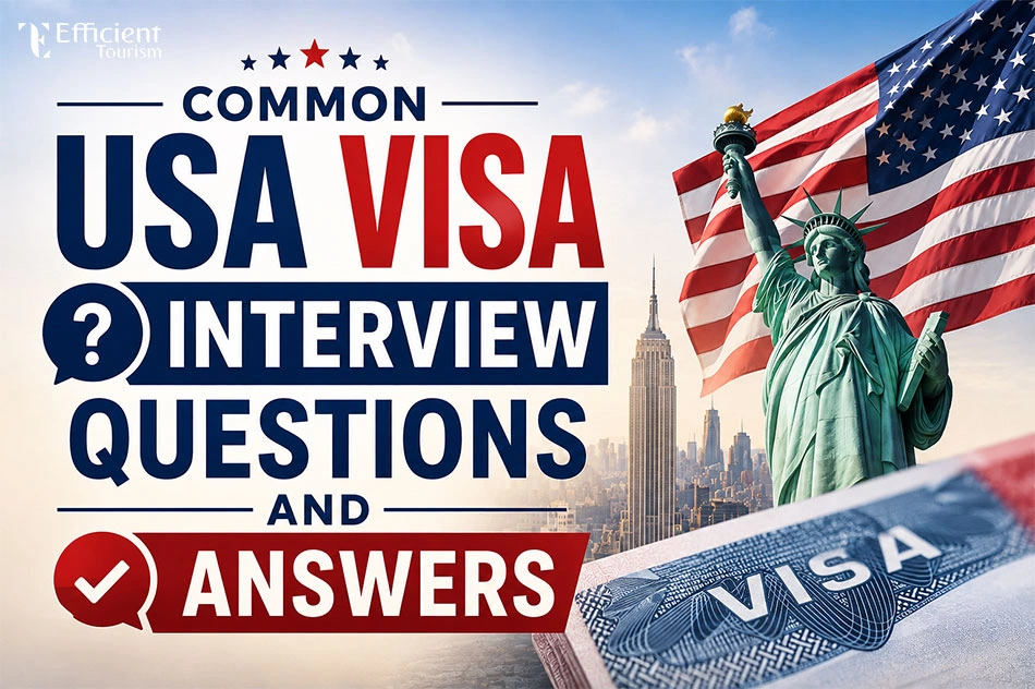 Common USA Visa Interview Questions and Answers