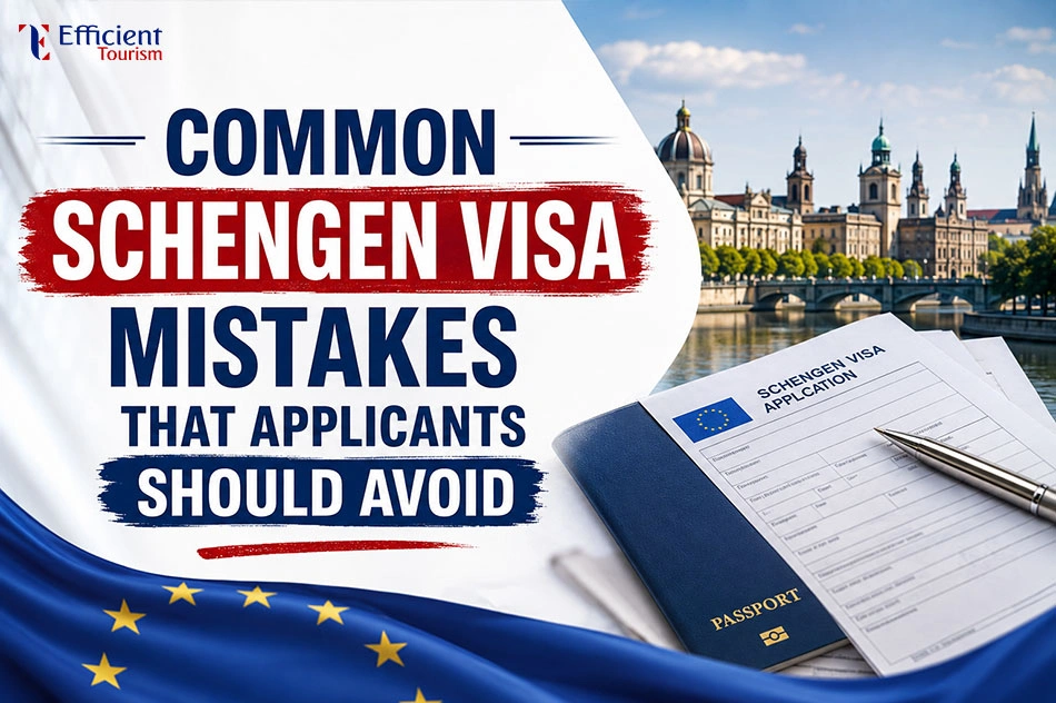 Common Schengen Visa Mistakes That Applicants Should Avoid